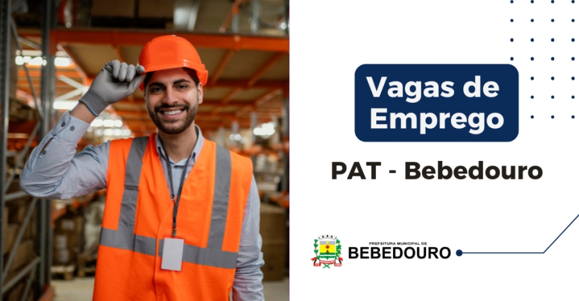 PAT de Bebedouro informa novas vagas de emprego – 08/08