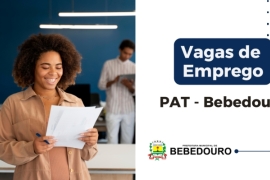 PAT de Bebedouro informa novas vagas de emprego – 07/08
